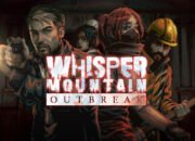 Main Whisper Mountain Outbreak, Gue Kaget Harus Bangun Markas di Tengah Kekacauan Dunia