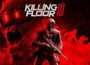 Gak Sabar Nunggu! Killing Floor 3 Hadirkan Slasher Zombie Co-op Gila-Gilaan di Agustus 2025