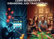 Terungkap! Slot Online Ternyata Jauh Lebih Berbahaya daripada Judi Tradisional Biasa