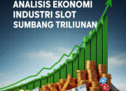 Industri Slot Sumbang Triliunan Rupiah: Fakta Ekonomi Mengejutkan yang Jarang Dibahas